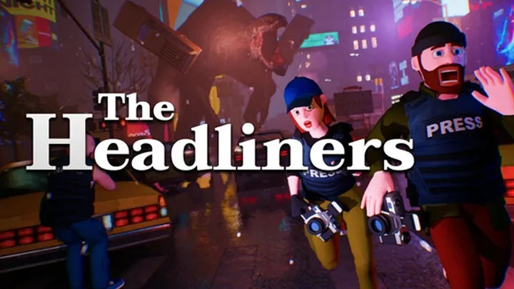 The Headliners – How to Survive a Hot Game of Horror, Journalism, and Chaos